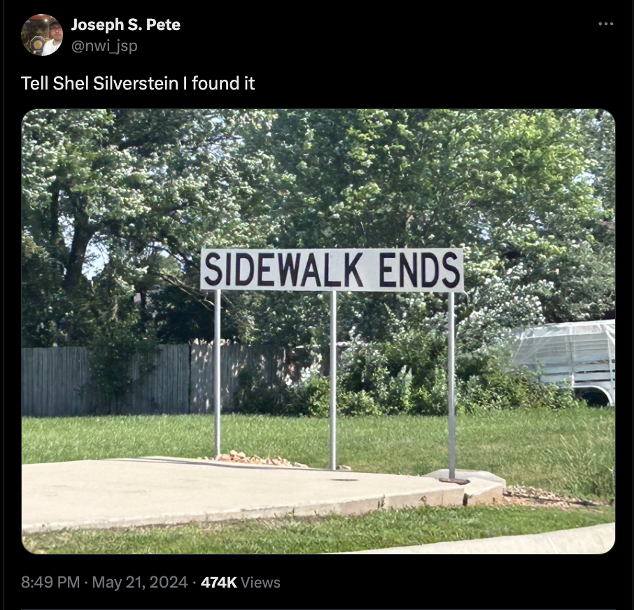 sign - Joseph S. Pete Tell Shel Silverstein I found it Sidewalk Ends Views